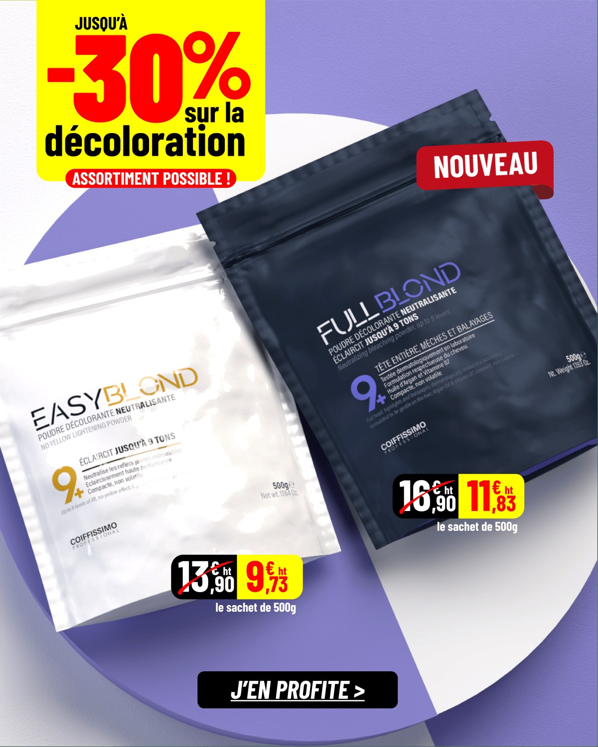 Jusqu'à -30 % sur la décoloration, FULLBLOND et EASYBLOND